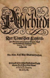 Deckblatt: Abschiedt // Der Römischen Keyserli-//chen Maiestat, vnd gemeyner Stende, Auff // dem Reichßtag zu Augspurg, Ausgabe von 1559, Google Books