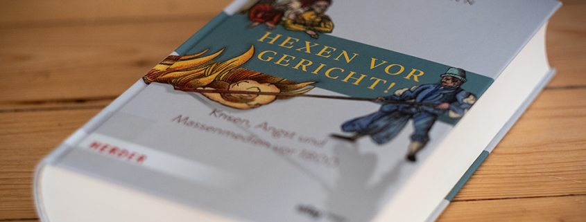 Buch Hexen vor Gericht von Dr. Kai Lehmann; Bild: Michael Schnell
